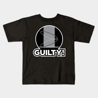 Guilty! Kids T-Shirt